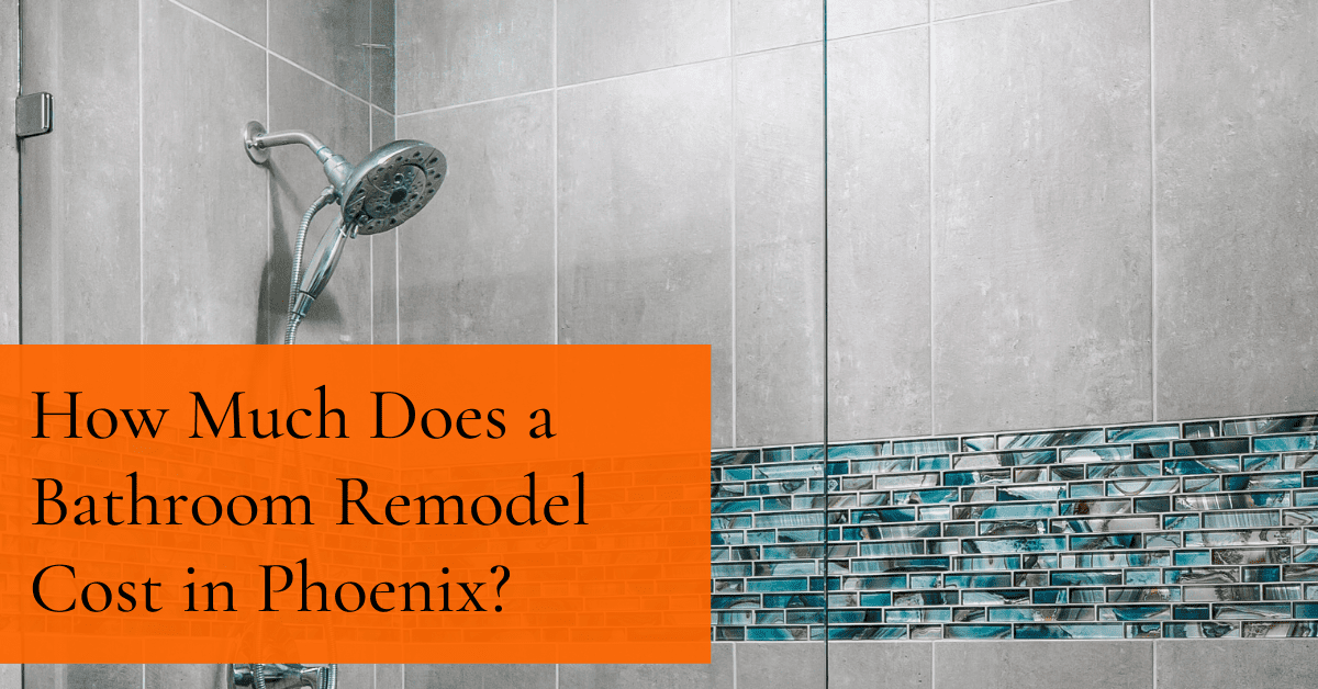 Bathroom Remodel Cost In Phoenix Az, Cost Of Tile Shower Remodel